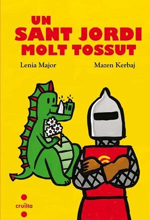 C-UN SANT JORDI MOLT TOSSUT | 9788466144131 | MAJOR, LENIA | Llibres Parcir | Llibreria Parcir | Llibreria online de Manresa | Comprar llibres en català i castellà online