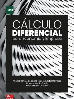 CÁLCULO DIFERENCIAL PARA ECONOMÍA Y EMPRESA | 9788448620097 | ALFONSO HERRERO DE EGAÑA ESPINOSA DE LOS MONTEROS / MARIANO MATILLA GARCÍA / ALBERTO MUÑOZ CABANES | Llibres Parcir | Librería Parcir | Librería online de Manresa | Comprar libros en catalán y castellano online