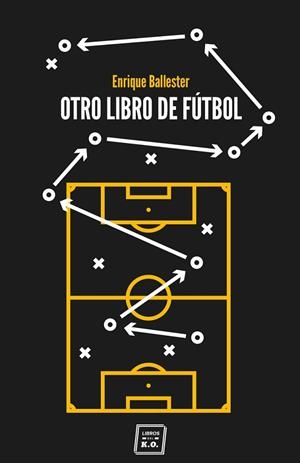 OTRO LIBRO DE FÚTBOL | 9788417678524 | BALLESTER ENRIQUE | Llibres Parcir | Llibreria Parcir | Llibreria online de Manresa | Comprar llibres en català i castellà online