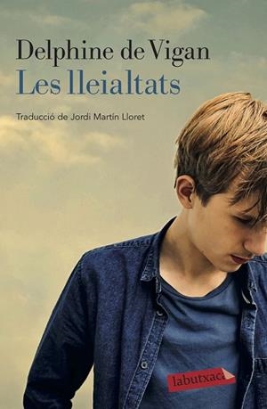 LES LLEIALTATS | 9788418572050 | DE VIGAN, DELPHINE | Llibres Parcir | Llibreria Parcir | Llibreria online de Manresa | Comprar llibres en català i castellà online