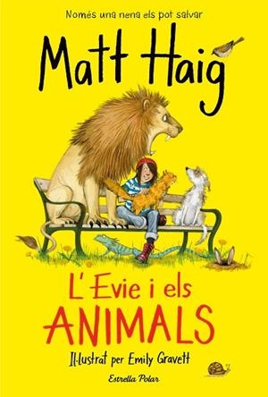 L'EVIE I ELS ANIMALS | 9788418134692 | HAIG, MATT | Llibres Parcir | Llibreria Parcir | Llibreria online de Manresa | Comprar llibres en català i castellà online