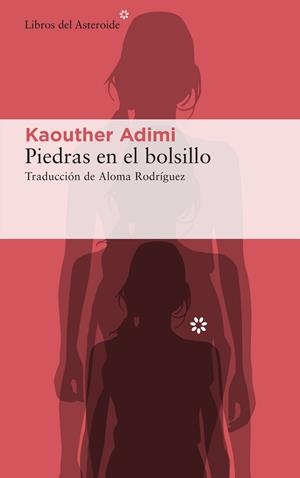 PIEDRAS EN EL BOLSILLO | 9788417977566 | ADIMI, KAOUTHER | Llibres Parcir | Llibreria Parcir | Llibreria online de Manresa | Comprar llibres en català i castellà online