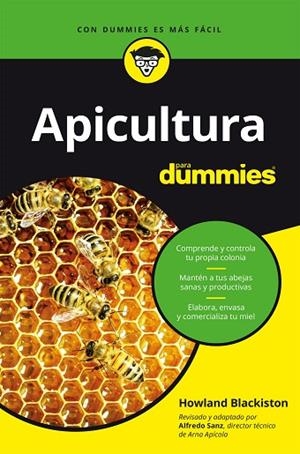 APICULTURA PARA DUMMIES | 9788432906176 | SANZ, ALFREDO/BLACKISTON, HOWLAND | Llibres Parcir | Llibreria Parcir | Llibreria online de Manresa | Comprar llibres en català i castellà online