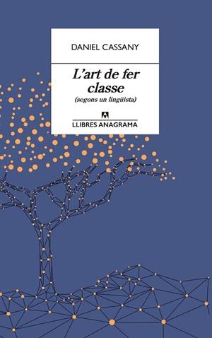 L'ART DE FER CLASSE | 9788433915870 | CASSANY, DANIEL | Llibres Parcir | Llibreria Parcir | Llibreria online de Manresa | Comprar llibres en català i castellà online