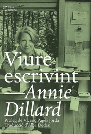 VIURE ESCRIVINT | 9788412254648 | DILLARD, ANNIE | Llibres Parcir | Llibreria Parcir | Llibreria online de Manresa | Comprar llibres en català i castellà online