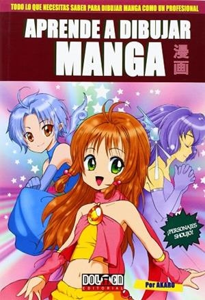 APRENDE A DIBUJAR MANGA VOL. 1 | 9788496706880 | AKARO | Llibres Parcir | Llibreria Parcir | Llibreria online de Manresa | Comprar llibres en català i castellà online