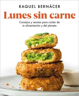 LUNES SIN CARNE | 9788418045547 | BERNÁCER, RAQUEL | Llibres Parcir | Llibreria Parcir | Llibreria online de Manresa | Comprar llibres en català i castellà online