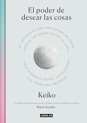 EL PODER DE DESEAR LAS COSAS | 9788403522251 | KEIKO | Llibres Parcir | Llibreria Parcir | Llibreria online de Manresa | Comprar llibres en català i castellà online