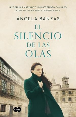 EL SILENCIO DE LAS OLAS | 9788491295051 | BANZAS, ÁNGELA | Llibres Parcir | Llibreria Parcir | Llibreria online de Manresa | Comprar llibres en català i castellà online
