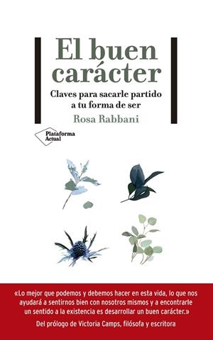 EL BUEN CARÁCTER | 9788418285653 | RABBANI, ROSA | Llibres Parcir | Librería Parcir | Librería online de Manresa | Comprar libros en catalán y castellano online