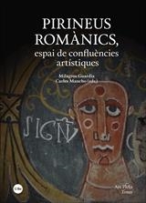 PIRINEUS ROMÁNICS | 9788491685784 | GUARDIA, MILAGROS (ED.)/MANCHO, CARLES (ED.) | Llibres Parcir | Librería Parcir | Librería online de Manresa | Comprar libros en catalán y castellano online