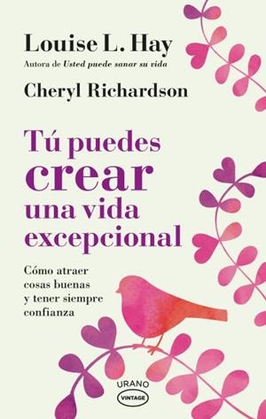 TÚ PUEDES CREAR UNA VIDA EXCEPCIONAL | 9788417694036 | HAY, LOUISE/RICHARDSON, CHERYL | Llibres Parcir | Llibreria Parcir | Llibreria online de Manresa | Comprar llibres en català i castellà online