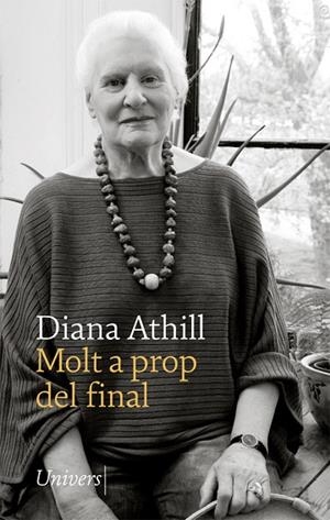 MOLT A PROP DEL FINAL | 9788417868284 | ATHILL, DIANA | Llibres Parcir | Llibreria Parcir | Llibreria online de Manresa | Comprar llibres en català i castellà online