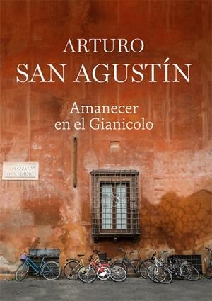 AMANECER EN EL GIANICOLO | 9788418059759 | SAN AGUSTÍN, ARTURO | Llibres Parcir | Llibreria Parcir | Llibreria online de Manresa | Comprar llibres en català i castellà online