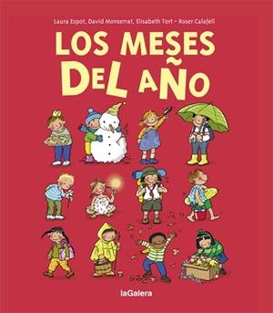 LOS MESES DEL AÑO | 9788424668204 | ESPOT, LAURA/MONSERRAT, DAVID/TORT, ELISABETH | Llibres Parcir | Librería Parcir | Librería online de Manresa | Comprar libros en catalán y castellano online
