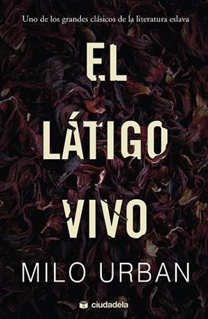 EL LÁTIGO VIVO | 9788415436317 | URBAN, MILO | Llibres Parcir | Llibreria Parcir | Llibreria online de Manresa | Comprar llibres en català i castellà online