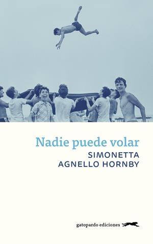NADIE PUEDE VOLAR | 9788417109707 | AGNELLO HORNBY SIMONETTA | Llibres Parcir | Llibreria Parcir | Llibreria online de Manresa | Comprar llibres en català i castellà online