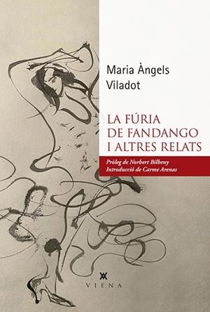 LA FÚRIA DE FANDANGO I ALTRES RELATS | 9788417998578 | VILADOT PRESAS, MARIA ÀNGELS | Llibres Parcir | Llibreria Parcir | Llibreria online de Manresa | Comprar llibres en català i castellà online