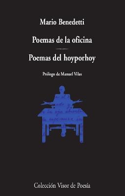 POEMAS DE LA OFICINA. POEMAS DEL HOYPORHOY | 9788498954197 | BENEDETTI, MARIO | Llibres Parcir | Llibreria Parcir | Llibreria online de Manresa | Comprar llibres en català i castellà online