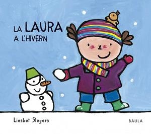 LA LAURA A L'HIVERN | 9788447917006 | SLEGERS, LIESBET | Llibres Parcir | Llibreria Parcir | Llibreria online de Manresa | Comprar llibres en català i castellà online