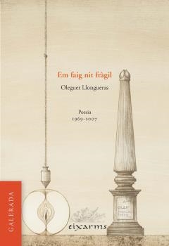 EM FAIG NIT FRÀGIL | 9788496786974 | LLONGUERAS I ROCH, OLEGUER | Llibres Parcir | Llibreria Parcir | Llibreria online de Manresa | Comprar llibres en català i castellà online