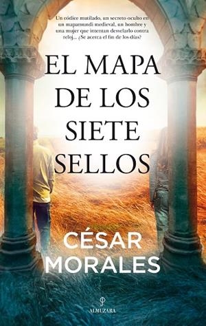 EL MAPA DE LOS SIETE SELLOS | 9788418578243 | CÉSAR MORALES | Llibres Parcir | Llibreria Parcir | Llibreria online de Manresa | Comprar llibres en català i castellà online