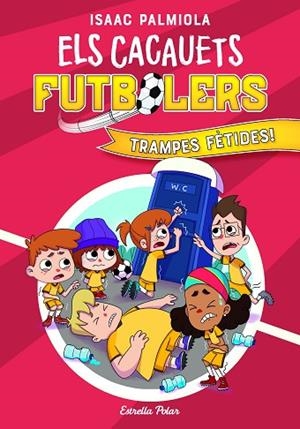 ELS CACAUETS FUTBOLERS 2. TRAMPES FÈTIDES! | 9788418443534 | ISAAC PALMIOLA | Llibres Parcir | Llibreria Parcir | Llibreria online de Manresa | Comprar llibres en català i castellà online