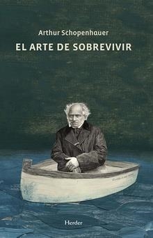 EL ARTE DE SOBREVIVIR | 9788425442230 | SCHOPENHAUER, ARTHUR | Llibres Parcir | Llibreria Parcir | Llibreria online de Manresa | Comprar llibres en català i castellà online
