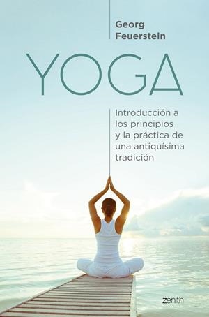 YOGA | 9788408229926 | FEUERSTEIN, GEORG | Llibres Parcir | Librería Parcir | Librería online de Manresa | Comprar libros en catalán y castellano online