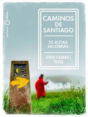 CAMINOS DE SANTIAGO | 9788408236771 | FERNÁNDEZ TOLOSA, SERGIO | Llibres Parcir | Librería Parcir | Librería online de Manresa | Comprar libros en catalán y castellano online