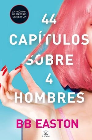 44 CAPÍTULOS SOBRE 4 HOMBRES | 9788467061376 | BB EASTON | Llibres Parcir | Llibreria Parcir | Llibreria online de Manresa | Comprar llibres en català i castellà online