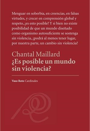 ¿ES POSIBLE UN MUNDO SIN VIOLENCIA? | 9788494823268 | MAILLARD, CHANTAL | Llibres Parcir | Librería Parcir | Librería online de Manresa | Comprar libros en catalán y castellano online