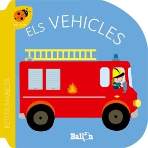 PETITA MARIETA - ELS VEHICLES | 9789403221540 | BALLON | Llibres Parcir | Librería Parcir | Librería online de Manresa | Comprar libros en catalán y castellano online