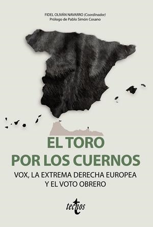 EL TORO POR LOS CUERNOS: VOX LA EXTREMA DERECHA EUROPEA Y EL VOTO OBRERO | 9788430981212 | OLIVAN NAVARRO, FIDEL/REGLA ESCARTÍN, ARTURO/DELGADO ONTIVERO, LIONEL SEBASTIÁN/JAZIRI ARJONA, TAREK | Llibres Parcir | Llibreria Parcir | Llibreria online de Manresa | Comprar llibres en català i castellà online