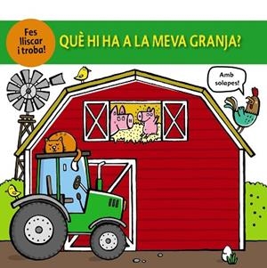 QUÈ HI HA A LA MEVA GRANJA? | 9788499063379 | COCKAYNE, HANNAH/FRIGGENS, NICOLA/HAMLEY, KYLIE | Llibres Parcir | Librería Parcir | Librería online de Manresa | Comprar libros en catalán y castellano online