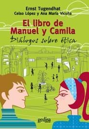 EL LIBRO DE MANUEL Y CAMILA | 9788497842471 | TUGENDHAT, ERNST / LÓPEZ, CELSO / VICUÑA, ANA MARÍA | Llibres Parcir | Librería Parcir | Librería online de Manresa | Comprar libros en catalán y castellano online