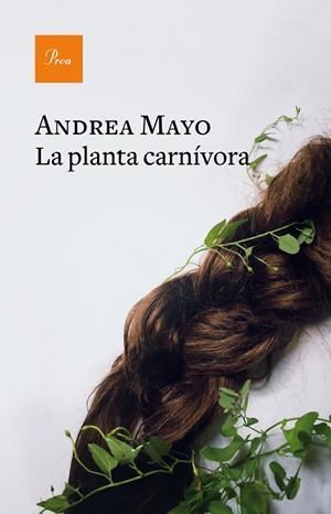 LA PLANTA CARNÍVORA | 9788475888668 | MAYO, ANDREA | Llibres Parcir | Llibreria Parcir | Llibreria online de Manresa | Comprar llibres en català i castellà online