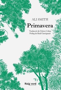 PRIMAVERA | 9788417925482 | SMITH, ALI | Llibres Parcir | Llibreria Parcir | Llibreria online de Manresa | Comprar llibres en català i castellà online