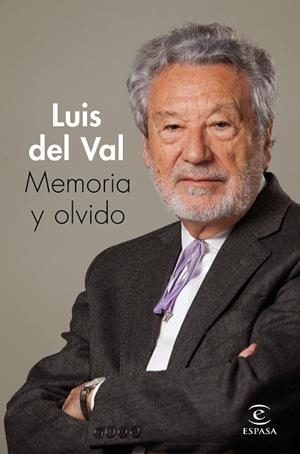 MEMORIA Y OLVIDO | 9788467059779 | VAL, LUIS DEL | Llibres Parcir | Llibreria Parcir | Llibreria online de Manresa | Comprar llibres en català i castellà online
