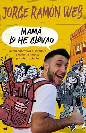 MAMÁ, LO HE CLAVAO | 9788427048195 | RAMÓN WEB, JORGE | Llibres Parcir | Librería Parcir | Librería online de Manresa | Comprar libros en catalán y castellano online