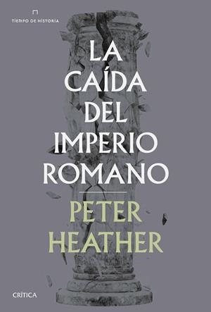 LA CAÍDA DEL IMPERIO ROMANO | 9788491992707 | HEATHER, PETER | Llibres Parcir | Librería Parcir | Librería online de Manresa | Comprar libros en catalán y castellano online