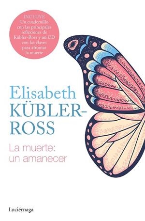 LA MUERTE: UN AMANECER CD | 9788418015564 | KÜBLER-ROSS, ELISABETH | Llibres Parcir | Llibreria Parcir | Llibreria online de Manresa | Comprar llibres en català i castellà online