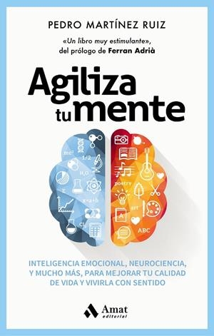 AGILIZA TU MENTE | 9788418114519 | MARTÍNEZ RUIZ, PEDRO | Llibres Parcir | Librería Parcir | Librería online de Manresa | Comprar libros en catalán y castellano online