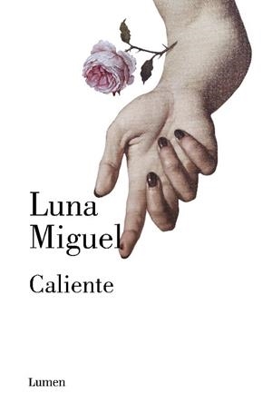 CALIENTE | 9788426408358 | MIGUEL, LUNA | Llibres Parcir | Llibreria Parcir | Llibreria online de Manresa | Comprar llibres en català i castellà online