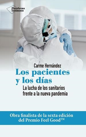 LOS PACIENTES Y LOS DÍAS | 9788418285851 | HERNÁNDEZ, CARME | Llibres Parcir | Librería Parcir | Librería online de Manresa | Comprar libros en catalán y castellano online