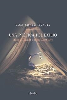 POÉTICA DEL EXILIO, UNA | 9788425446177 | AMARÍS DUARTE, OLGA | Llibres Parcir | Llibreria Parcir | Llibreria online de Manresa | Comprar llibres en català i castellà online