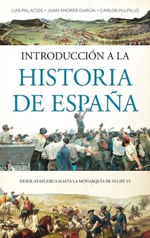 INTRODUCCIÓN A LA HISTORIA DE ESPAÑA | 9788418578212 | LUIS PALACIOS BAÑUELOS/JUAN A. GARCÍA MARTÍN/CARLOS PULPILLO LEIVA | Llibres Parcir | Llibreria Parcir | Llibreria online de Manresa | Comprar llibres en català i castellà online