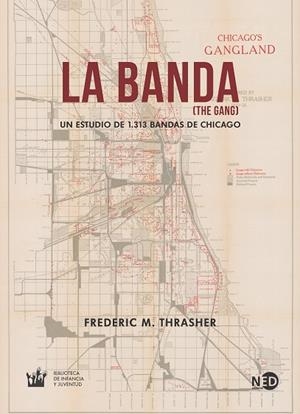 LA BANDA (THE GANG) | 9788416737918 | THRASHER, FREDERIC M. | Llibres Parcir | Librería Parcir | Librería online de Manresa | Comprar libros en catalán y castellano online