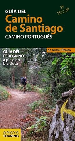 GUÍA DEL CAMINO DE SANTIAGO. CAMINO PORTUGUÉS | 9788491583011 | POMBO RODRÍGUEZ, ANTÓN | Llibres Parcir | Llibreria Parcir | Llibreria online de Manresa | Comprar llibres en català i castellà online