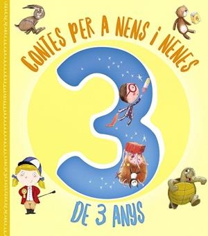 CONTES PER A NENS I NENES DE 3 ANYS | 9788499063652 | VARIOS AUTORES | Llibres Parcir | Llibreria Parcir | Llibreria online de Manresa | Comprar llibres en català i castellà online